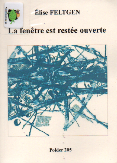 Page de couverture du livre de poésie de Élise Feltgen, La Fenêtre est restée ouverte