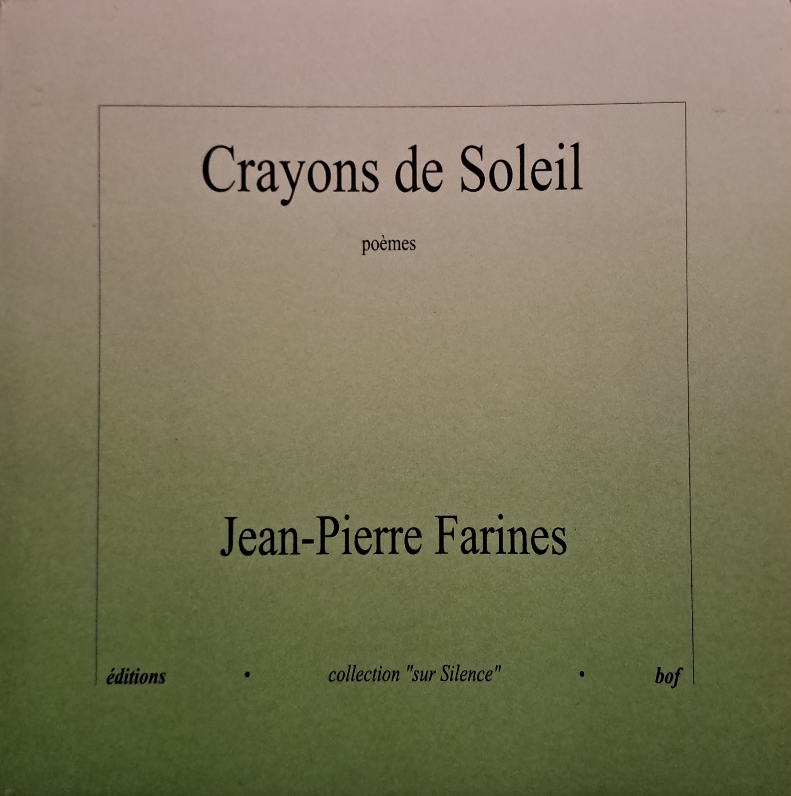 Couverture du livre Crayons de soleil de Jean-Pierre Farines